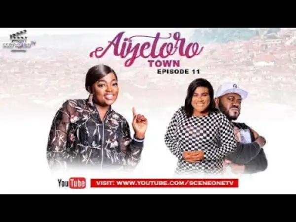 Aiyetoro Town Episode 11 (MISEDUCATION)